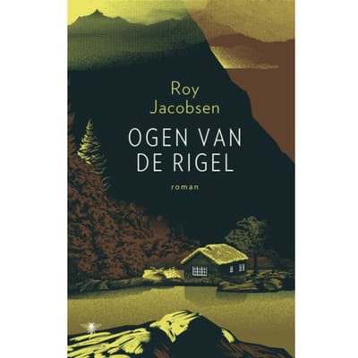 Ogen Van De Rigel - Roy Jacobsen
