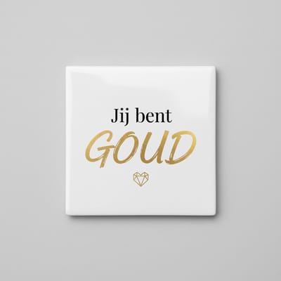 Jij Bent Goud - 15x15 cm Motivational Keramische Tegel met Gouden Accent en Hartontwerp