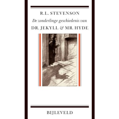 De Zonderlinge Geschiedenis Van Dr. Jekyll En Mr. Hyde - Robert Louis Stevenson