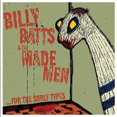 Billy Batts & The Made Men - For The Surly Types (LP)