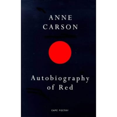 Autobiography Of Red - Anne Carson