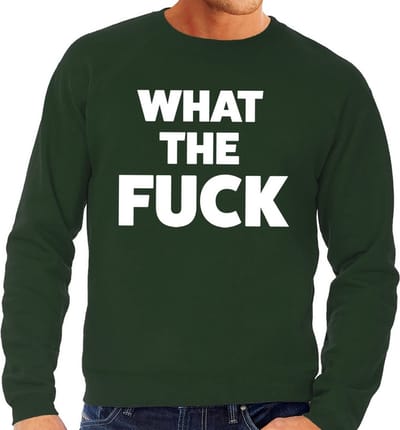 What the Fuck tekst sweater groen heren - heren trui What the Fuck S