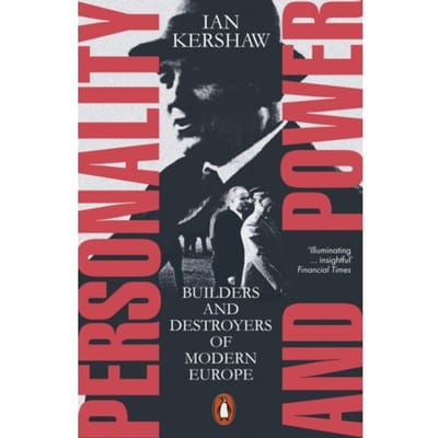 Personality And Power - Ian Kershaw