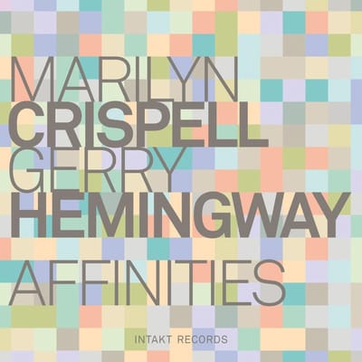 Marilyn Crispell & Gerry Hemingway - Affinities (CD)