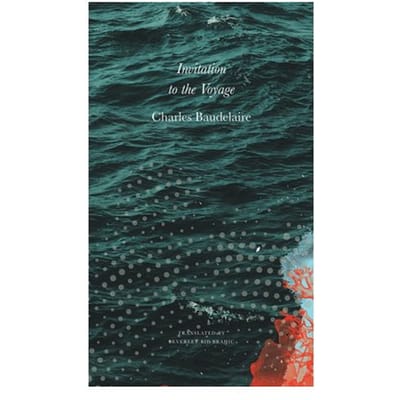 Invitation To The Voyage - The French List - Charles Baudelaire