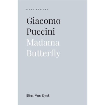 Giacomo Puccini - Operatheek - Elias Van Dyck