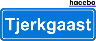 Hacebo - Plaatsnaam Sticker - 29x10 CM - Tjerkgaast sticker - Verkeersborden sticker - grappige cadeaus - Tjerkgaast
