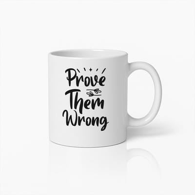 Motiverende Koffiemok 330ml – "Bewijs Dat Ze Ongelijk Hebben" Inspirerende Quote Beker – Cadeau voor Werk, Studie & Succes