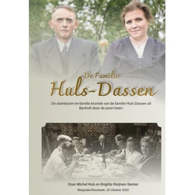 Stamboom Van De Familie Huls-Dassen Uit Banholt - Michel Huls