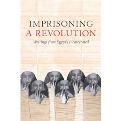 Imprisoning A Revolution