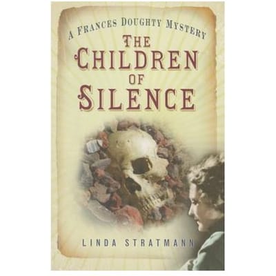 The Children Of Silence - Linda Stratmann