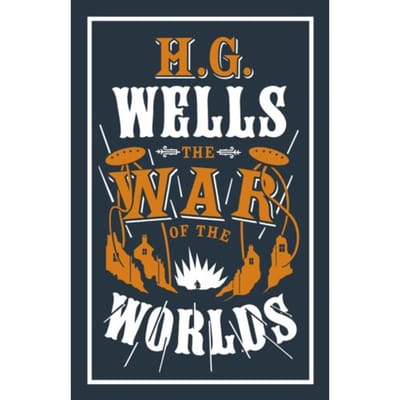 The War Of The Worlds - Evergreens - H.G. Wells