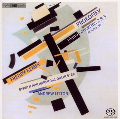 Freddy Kempf, Bergen Philharmonic Orchestra, Andrew Litton - Prokofiev: Piano Concertos Nos.2 & 3 (SACD)