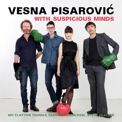 Vesna Pisarovic - With Suspicious Minds (CD)