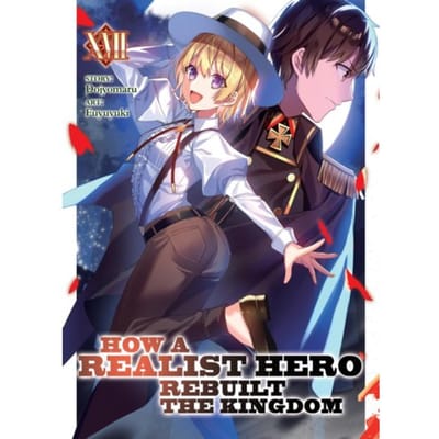 Hoe een Realistische Held het Koninkrijk Herbouwde Light Novel Deel. 17 door Dojyomaru Paperback Boek 9798888430620