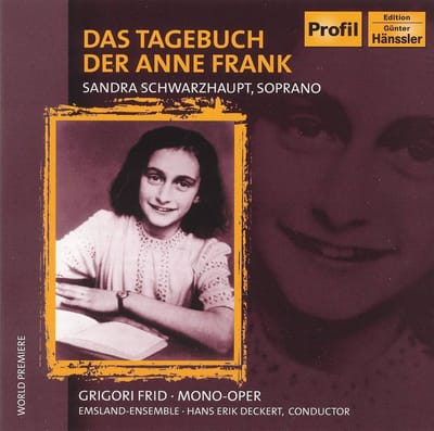 Sandra Schwarzhaupt, Emsland-Ensemble, Hans Erik Deckert - Frid: Das Tagebuch Der Anne Frank (CD)