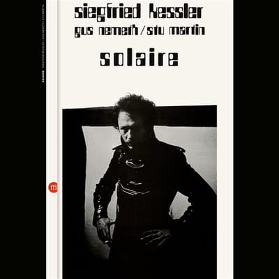 Siegfried Kessler & Gus Nemeth & Stu Martin - Solaire (LP)