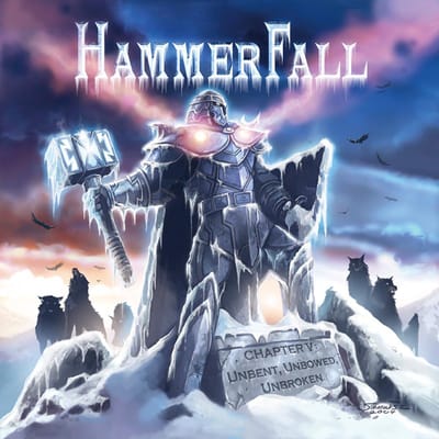 Chapter V: Unbent, Unbowed, Un - Hammerfall