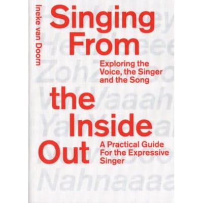 Singing From The Inside Out - Artez Academia - Ineke van Doorn