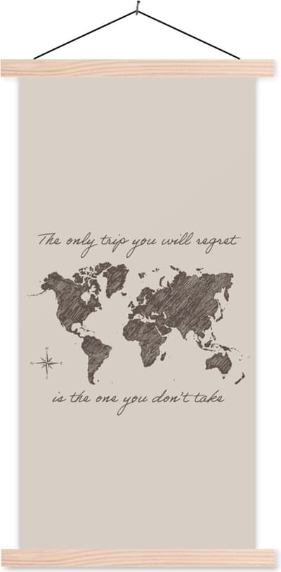 Posterhanger incl. Poster 60x120 cm - Schoolplaat - Spreuken - Quotes - The only trip you will regret is the one you don't take - Reizen - Textielposter - Blanke latten