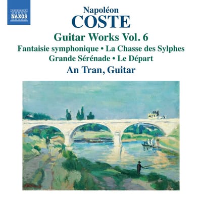 Napoleon Coste: Guitar Works Vol. 6 - An Tran