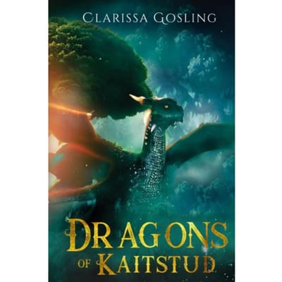 Dragons Of Kaitstud Omnibus - Clarissa Gosling