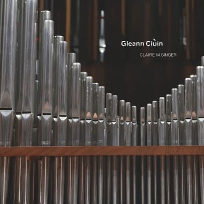 Claire M. Singer - Gleann Ciuin (CD)