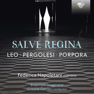 Federica Napoletani, Ensemble Imaginaire, Cristina Corrieri - Salve Regina By Leo, Pergolesi & Porpora (CD)