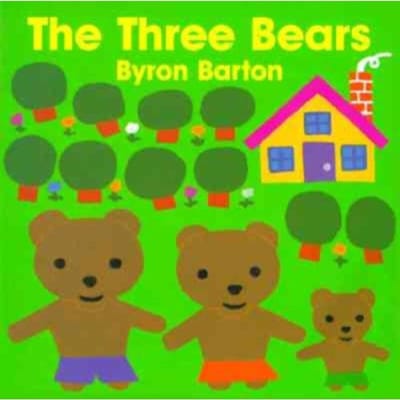 The Three Bears - Byron Barton