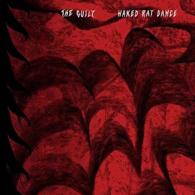 The Guilt - Naked Rat Dance (CD)