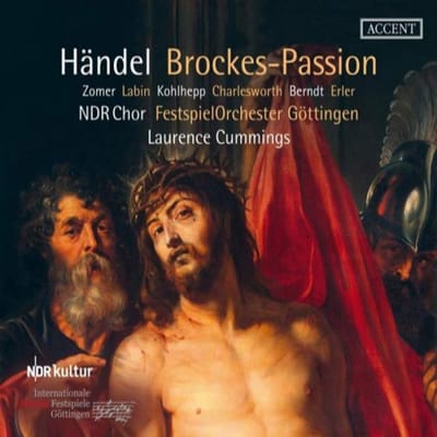 Johannette Zomer, Ana Maria Labin, Sebastian Kohlhepp, Rupert Charlesworth, Tobias Berndt, David Erler, NDR Chor, Festspielorchester Göttingen, Laurence Cummings - Händel: Brockes-Passion (2 CD)