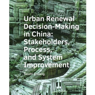 Urban Stakeholders, Process, And System - Taozhi Zhuang
