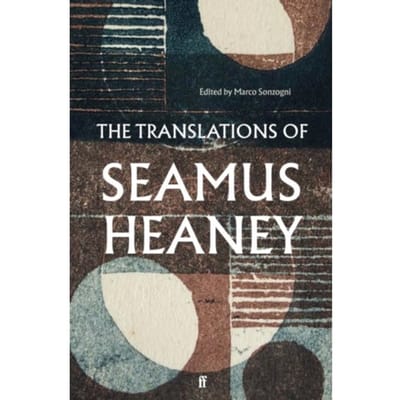 The Translations Of Seamus Heaney - Seamus Heaney