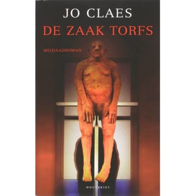 De Zaak Torfs - Jo Claes