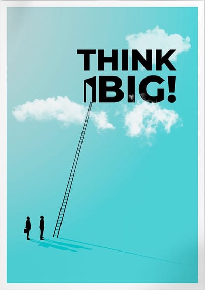 Think Big (Motivatie & Inspiratie) | Poster | A3: 30 x 40 cm