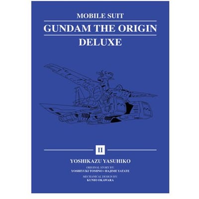 Mobile Suit Gundam: The Origin Deluxe 2 - Mobile Suit Gundam: The Origin Deluxe - Yoshikazu Yasuhiko