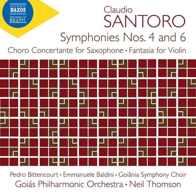 Goiânia Symphony Choir, Pedro Bittencourt, Emmanuele Baldini, Goiás Philharmonic Orchestra, Neil Thomson - Santoro: Symphony Nso 4 & 6 | Choro Concertante | Fantasia (CD)