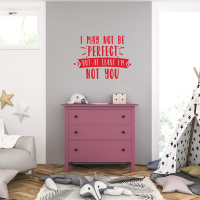 Muursticker - I May Not Be Perfect But Iat Least Im Not You - 40,6 x 53,2 - Rood