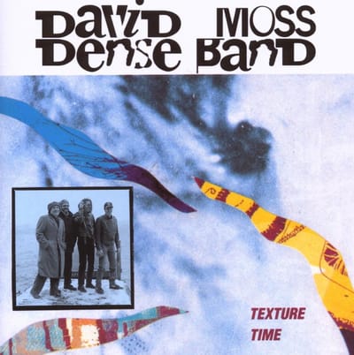 David Moss Dense Band - Texture Time (CD)