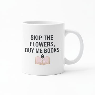 Boekenliefhebber Mok “Sla de Bloemen Over, Koop Mij Boeken” | Grappige Koffiemok voor Lezers | 330 ml