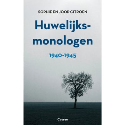 Huwelijksmonologen 1940-1945 - Joop Citroen