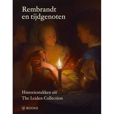 Rembrandt En Tijdgenoten - Christiaan Vogelaar