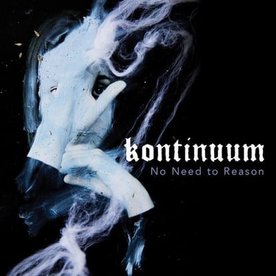 No Need To Reason - Kontinuum