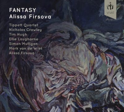 Tippett Quartet, Nicholas Crawley, Tim Hugh, Ellie Laugharne, Simon Mulligan, Mark Van De Wiel - Firsova: Fantasy (CD)