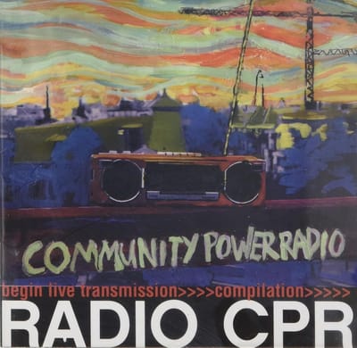 Various Artists - Radio CPR: Begin Live Transmission (CD)