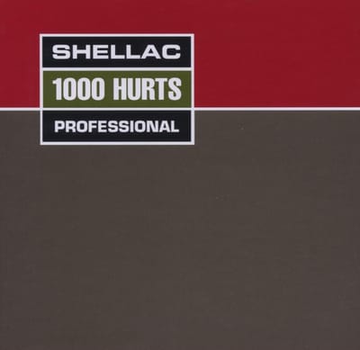 1000 Hurts (Box) - Shellac