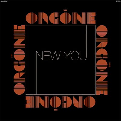 Orgone - New You (2 LP)