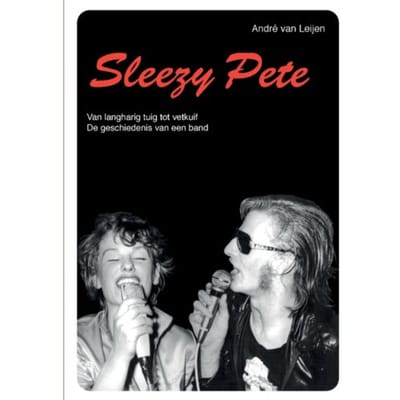 Sleezy Pete - André van Leijen