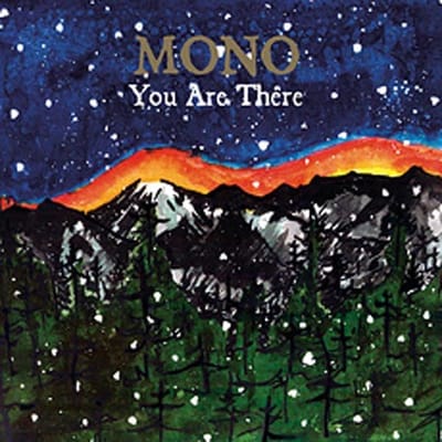 Mono - You Are There (2 LP)