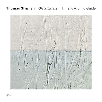 Thomas Stronen, Time Is A Blind Guide - Untitled (CD)